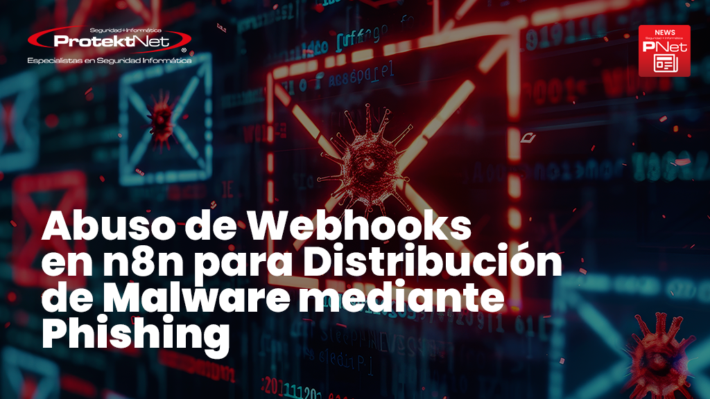 Abuso de Webhooks en n8n para Distribución de Malware mediante Phishing